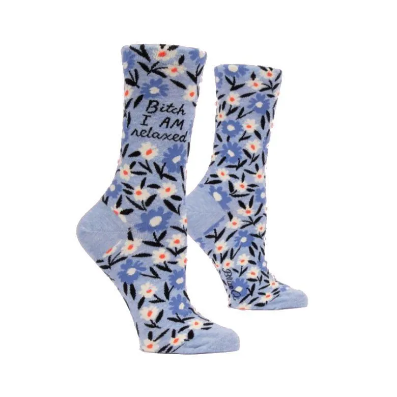 Bitch I Am Relaxed Women's Socks