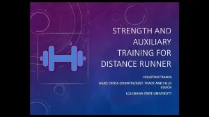 Strength and Auxiliary Training for Distance Runners